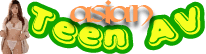 Asian Teen AV